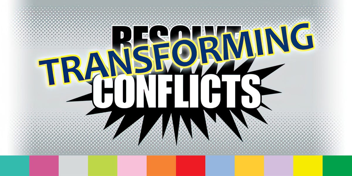 Transforming Conflicts with the 12 Habits