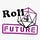 roll 4 future