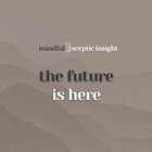 The Future Is Here