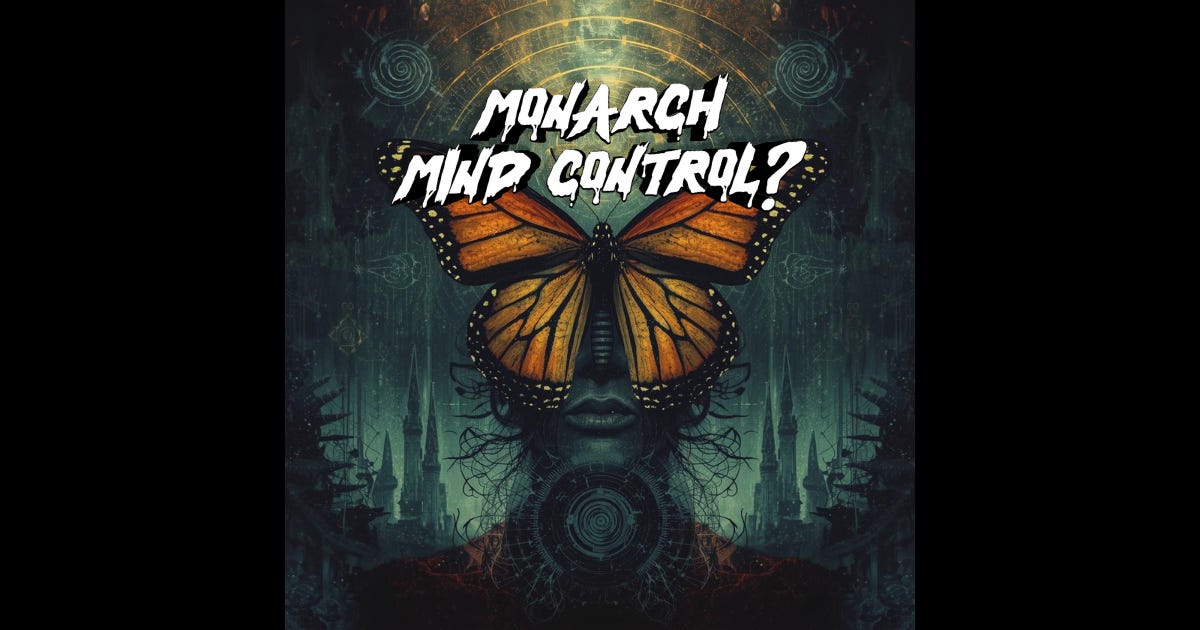 What is MONARCH Mind Control? - RevealedEye