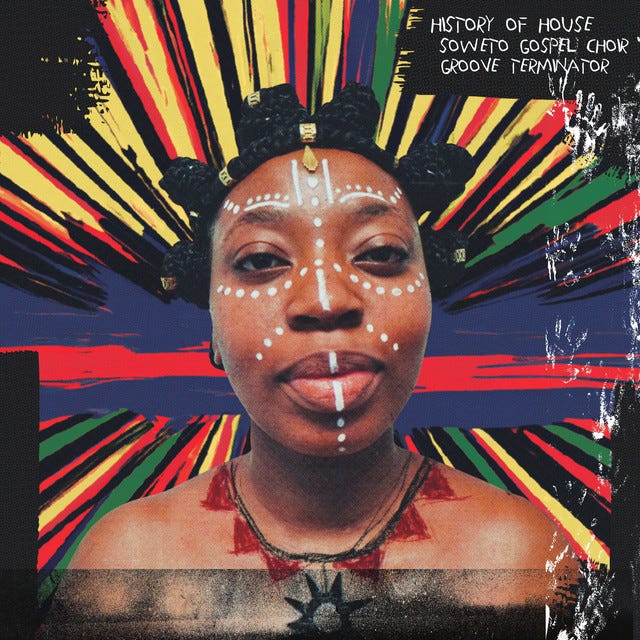 History of House - Album by Soweto Gospel Choir | Spotify