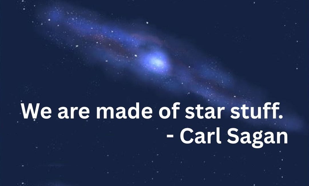We are made of star stuff!