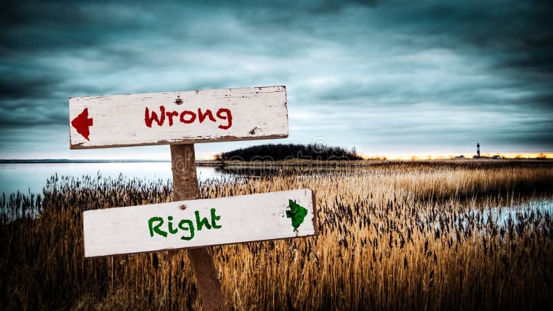 Street Sign To Right Versus Wrong Stock Image - Image of success, signpost: 152087745