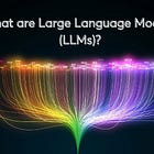 What Are Large Language Models (LLMs)?