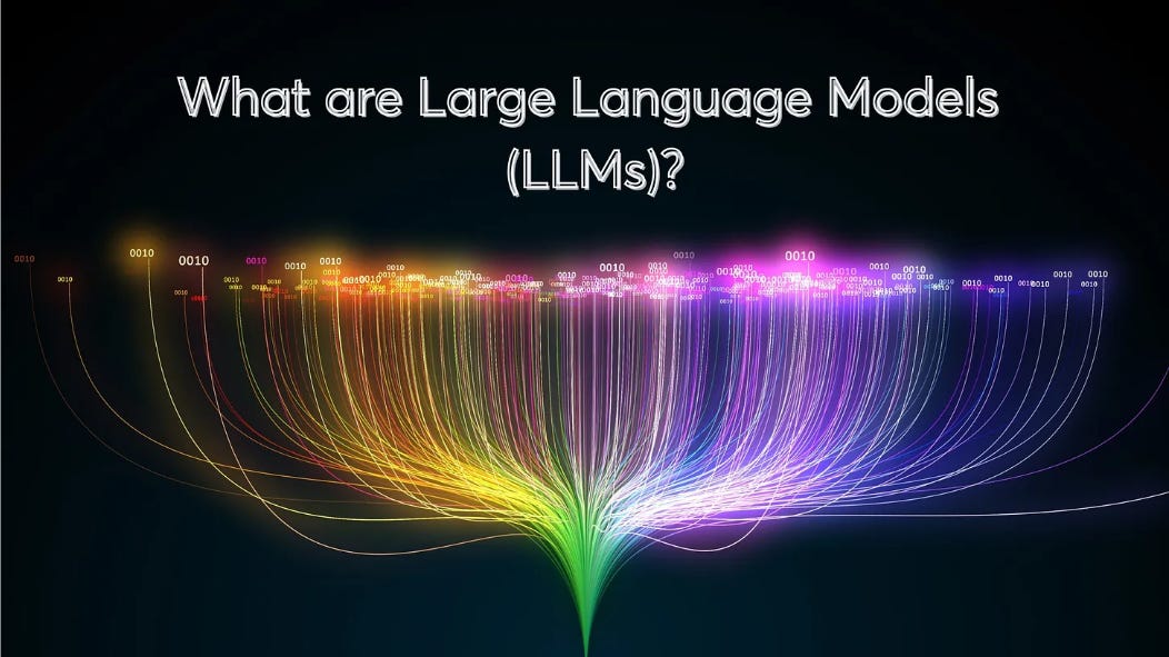 What Are Large Language Models (LLMs)? A Quick Guide
