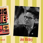 audio: "I don't count rewrites." Interview with Jon Hickey, author of Big Chief!