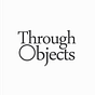 Through Objects's avatar