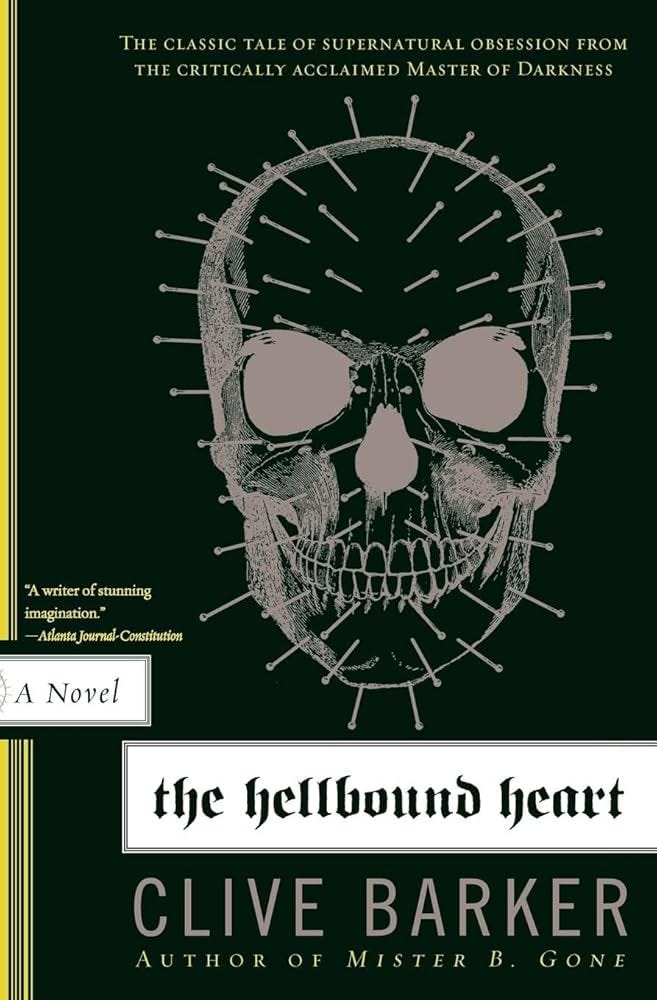 The Hellbound Heart: A Great Fall or Halloween Read: Barker, Clive:  9780061452888: Amazon.com: Books