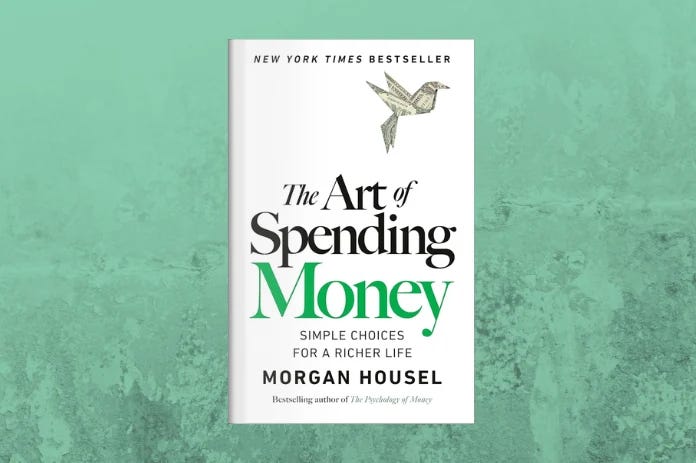 The Art of Spending Money by Morgan Housel- arvy's Book Club The Art of Spending Money by Morgan Housel- arvy's Book Club