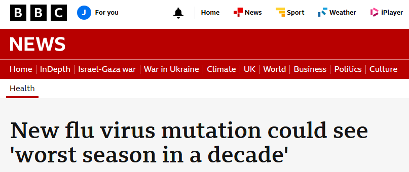 BBC News health page showing the headline: “New flu virus mutation could see ‘worst season in a decade’.” BBC News health page showing the headline: “New flu virus mutation could see ‘worst season in a decade’.”