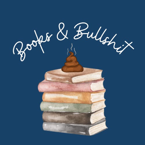 Books & Bullshit