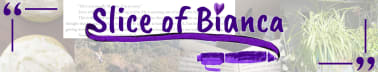 Slice of Bianca