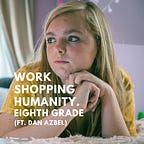 Workshopping Humanity.