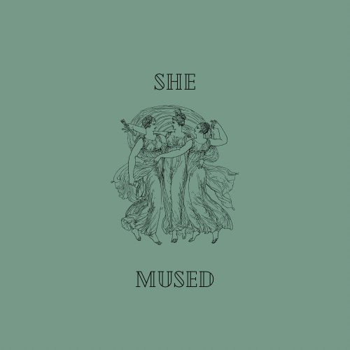 She Mused