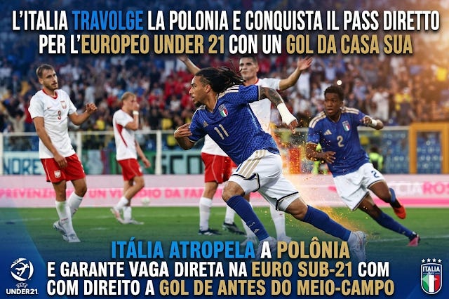 L'ITALIA TRAVOLGE LA POLONIA E CONQUISTA IL PASS DIRETTO PER L'EUROPEO UNDER 21 CON UN GOL DA DA CASA SUA / ITÁLIA ATROPELA POLÔNIA E GARANTE VAGA DIRETA NA EURO SUB-21 COM DIREITO A GOL DE ANTES DO MEIO-CAMPO L'ITALIA TRAVOLGE LA POLONIA E CONQUISTA IL PASS DIRETTO PER L'EUROPEO UNDER 21 CON UN GOL DA DA CASA SUA / ITÁLIA ATROPELA POLÔNIA E GARANTE VAGA DIRETA NA EURO SUB-21 COM DIREITO A GOL DE ANTES DO MEIO-CAMPO