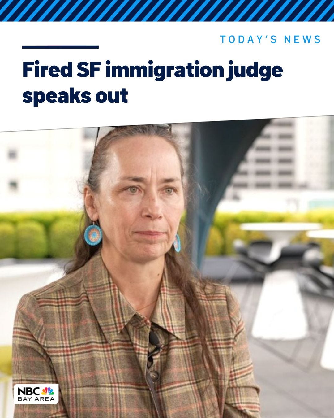May be an image of 1 person and text that says 'TODAY'S NEWS Fired SF immigrationjudge judge speaks out NBC BAY BAYAREA AREA'