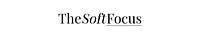 The Soft Focus