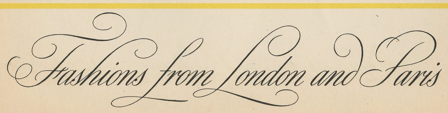 Formal script phrase “Fashions from London and Paris” in thin black ink, featuring oversized flourished capitals and long sweeping swashes on cream paper with a yellow border line.
