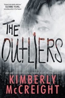 The Outliers by Kimberly McCreight The Outliers by Kimberly McCreight