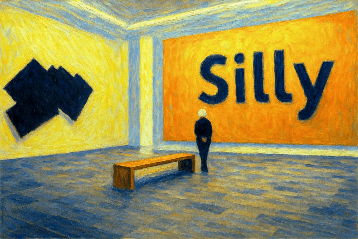 A woman stands in a museum, gazing at a canvas that has the word “Silly” boldly painted across it. A woman stands in a museum, gazing at a canvas that has the word “Silly” boldly painted across it.