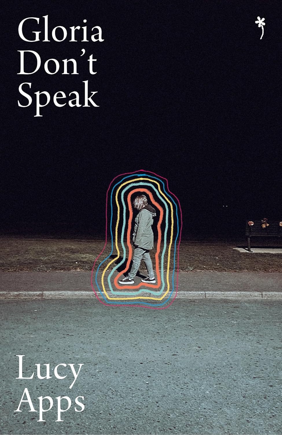 Gloria Don't Speak by Lucy Apps | Goodreads