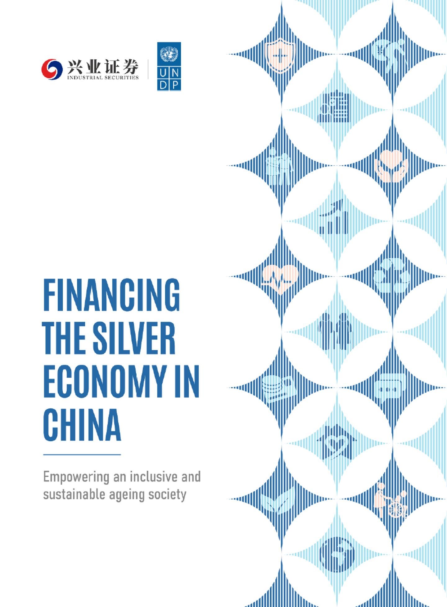 Financing the Silver Economy in China: Empowering an Inclusive and  Sustainable Ageing Society | United Nations Development Programme