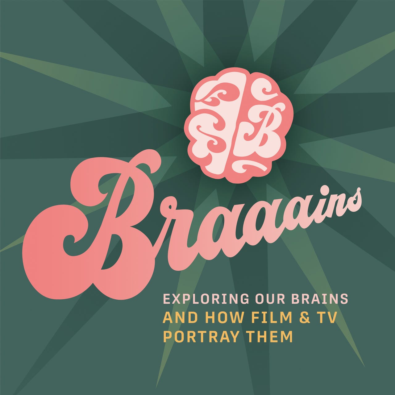 Braaains Podcast