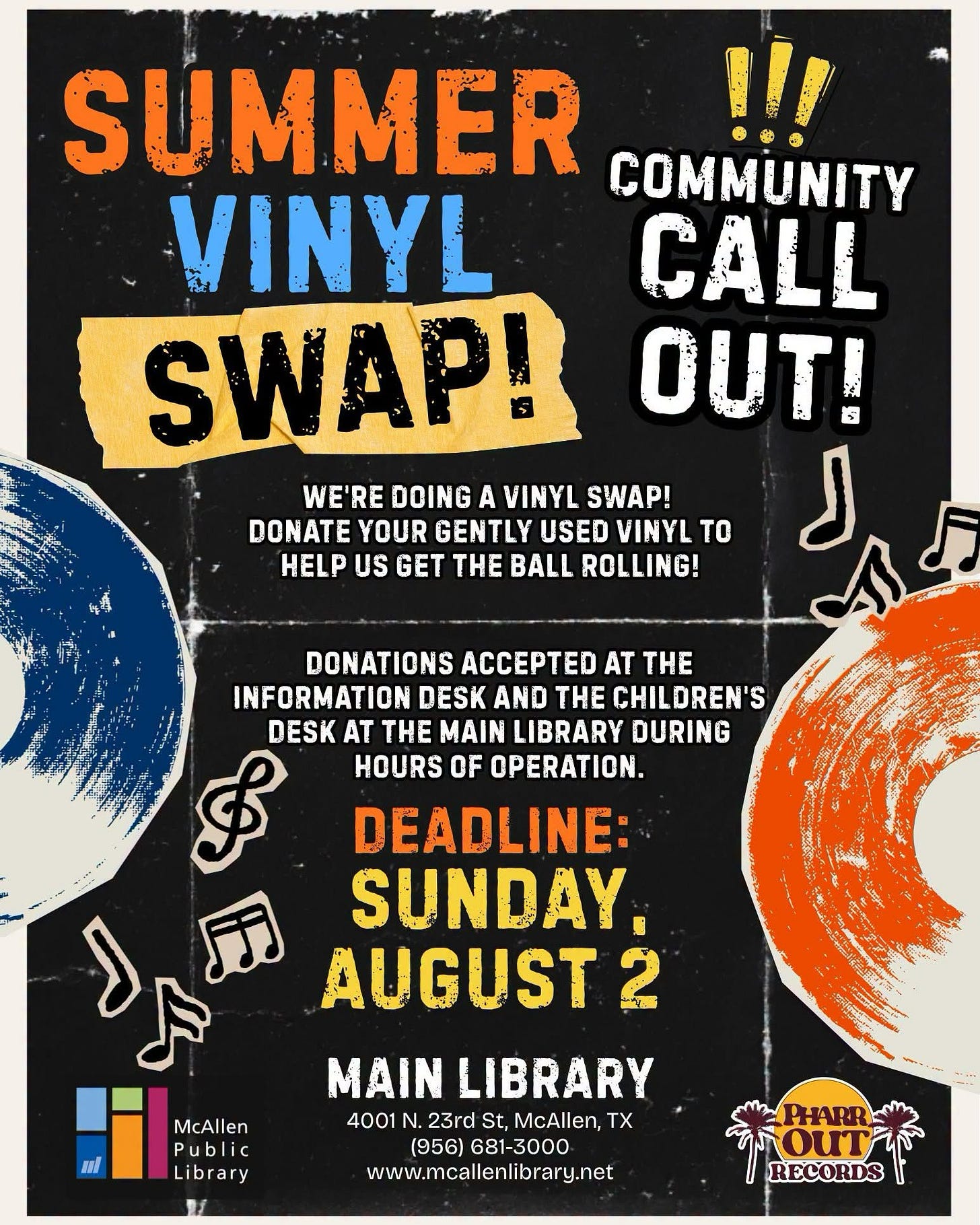 Flyer promoting a Summer Vinyl Swap community call out at Main Library. Community members are invited to donate gently used vinyl records to help start the upcoming vinyl swap. Donations are accepted at the Information Desk and Children's Desk during library hours through Sunday, August 2. The design features colorful vinyl records, musical notes, bold retro lettering, and the logos for McAllen Public Library and Pharr Out Records.
