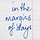 In the Margins of Days