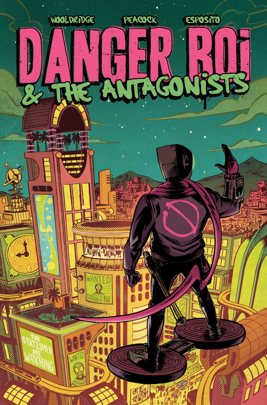 Danger Boi & the Antagonists cover by Sean Peacock. Danger Boi stands on his hoverboard, looking down over the vast cyberpunk cityscape of Las Torres