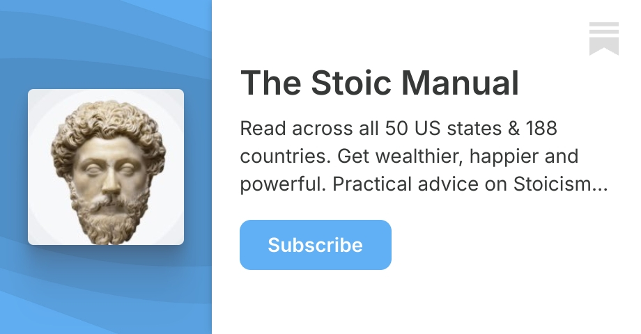 The Stoic Manual | Substack