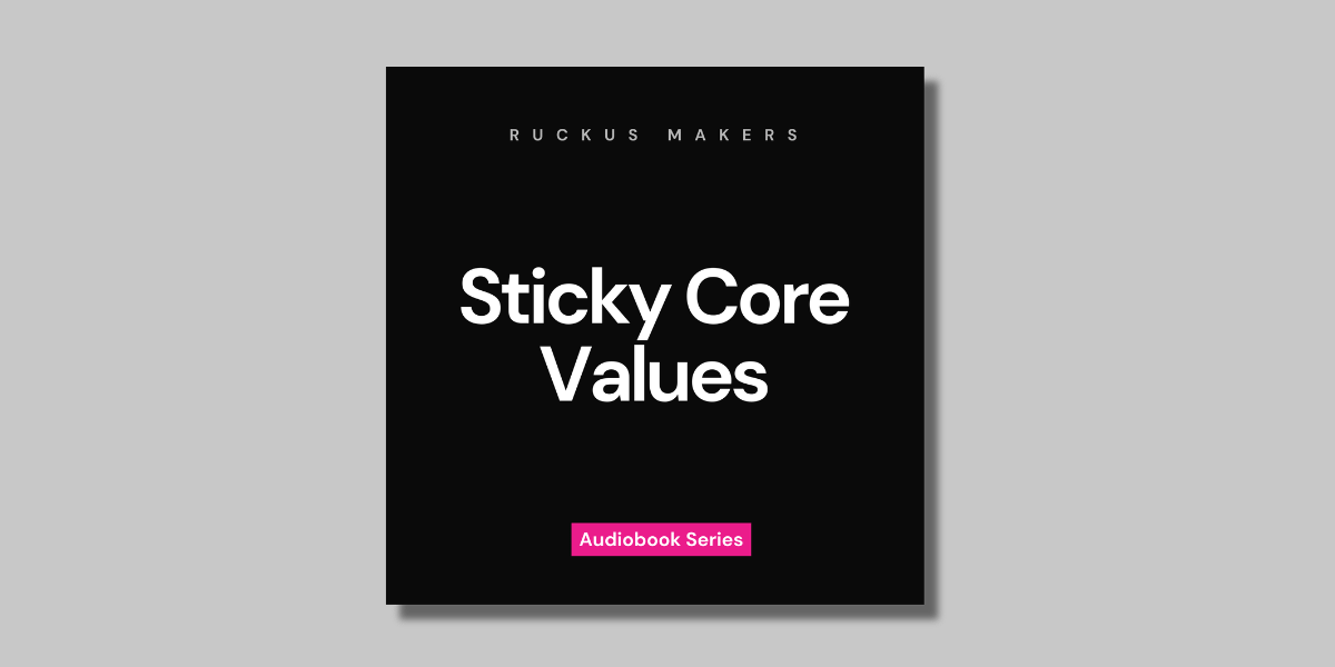 Sticky Core Values Audiobook