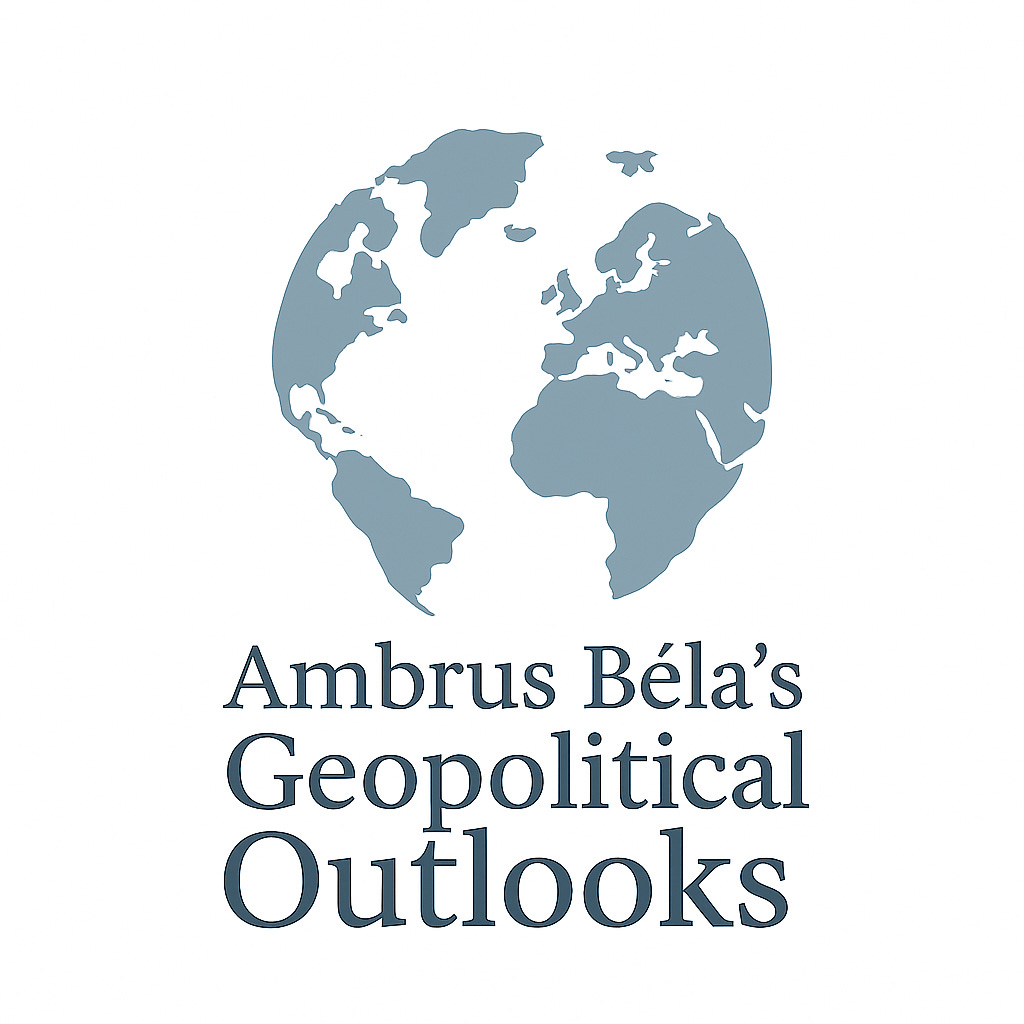 Ambrus Béla's Geopolitical Outlooks