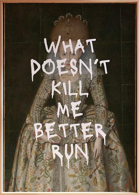 Art prints of historical paintings of women with silly quotes superimposed.