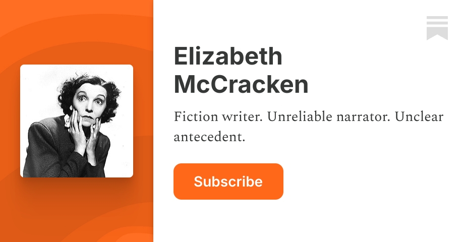 Elizabeth McCracken | Substack