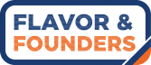 Flavors and Founders