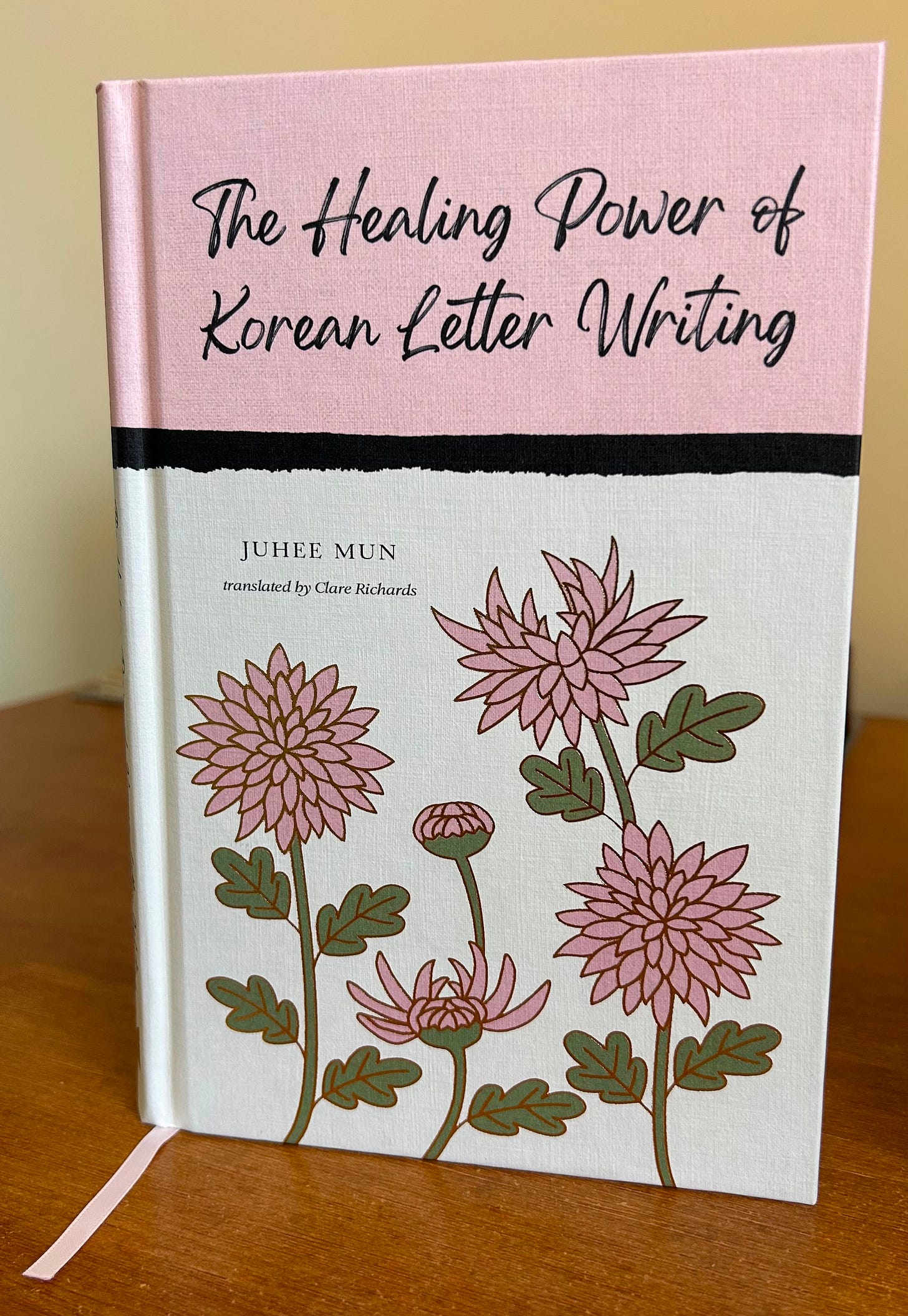 The book, The Healing Power of Korean Letter Writing by Juhee Mun translated by Clare Richards. Photo: Roland MIllward The book, The Healing Power of Korean Letter Writing by Juhee Mun translated by Clare Richards. Photo: Roland MIllward
