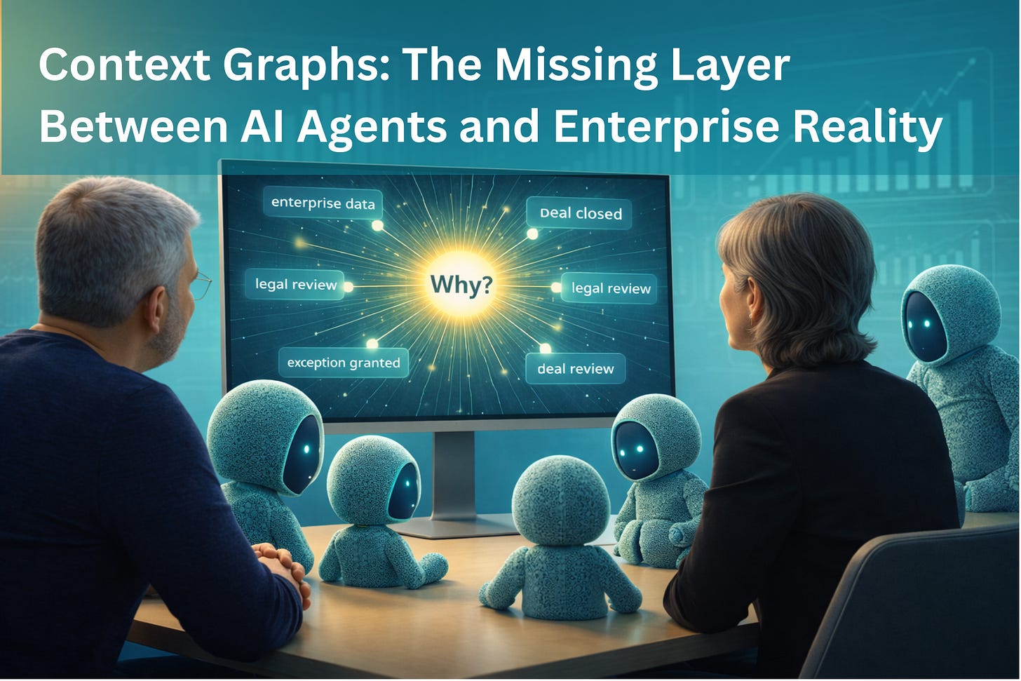 Context Graphs: The Missing Layer Between AI Agents and Enterprise Reality