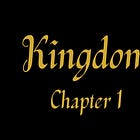 Kingdom - Chapter I
