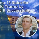 Taking Down Trump: 12 Rules for Prosecuting Donald Trump by Someone Who Did It Successfully with Tristan Snell