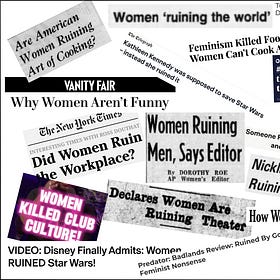 Women Are Ruining Everything (And It’s About Time) 