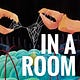 In a Room