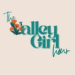 The Valley Girl Hour