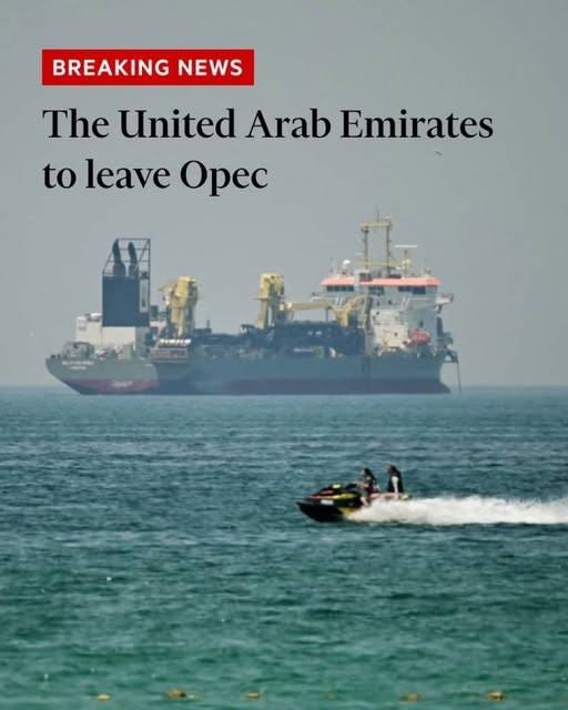 May be an image of text that says 'BREAKING NEWS The United Arab Emirates tes to leave Opec'
