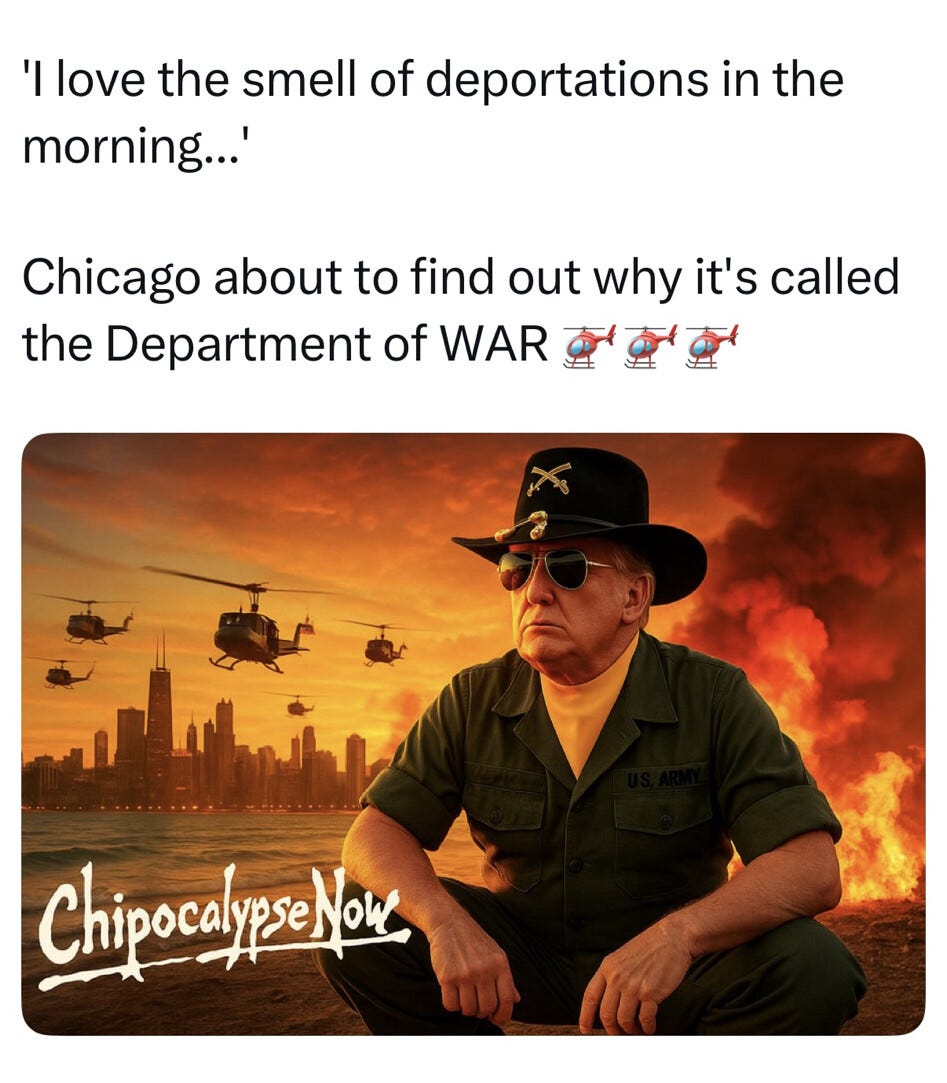 ‘I love the smell of deportations in the morning…’ Chicago about to find out why it’s called the Department of War.  Chipocalypse Now