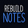 Rebuild Notes