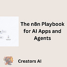 The n8n Playbook for AI Apps and Agents