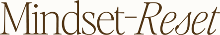 Mindset-Reset