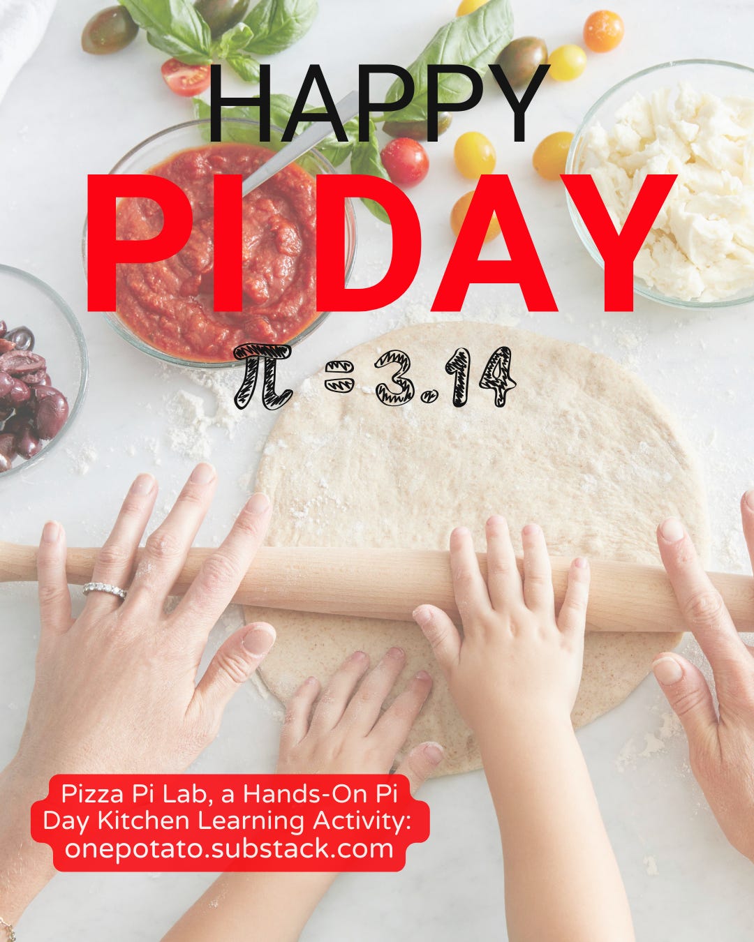 A Happy Pie Day picture with a mom and little kids hands rolling out pizza dough A Happy Pie Day picture with a mom and little kids hands rolling out pizza dough
