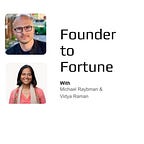 Founder to Fortune